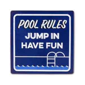 Pool Rules/ Jump in Sign